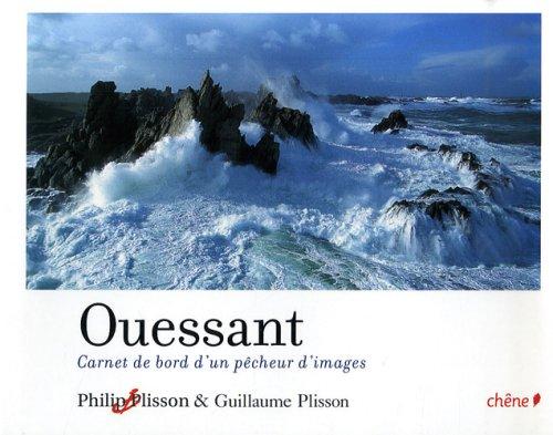 Ouessant : carnet de bord d'un pêcheur d'images