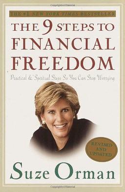 The 9 Steps to Financial Freedom: Practical & Spiritual Steps So You Can Stop Worrying