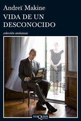 Vida de un desconocido (Andanzas, Band 719)