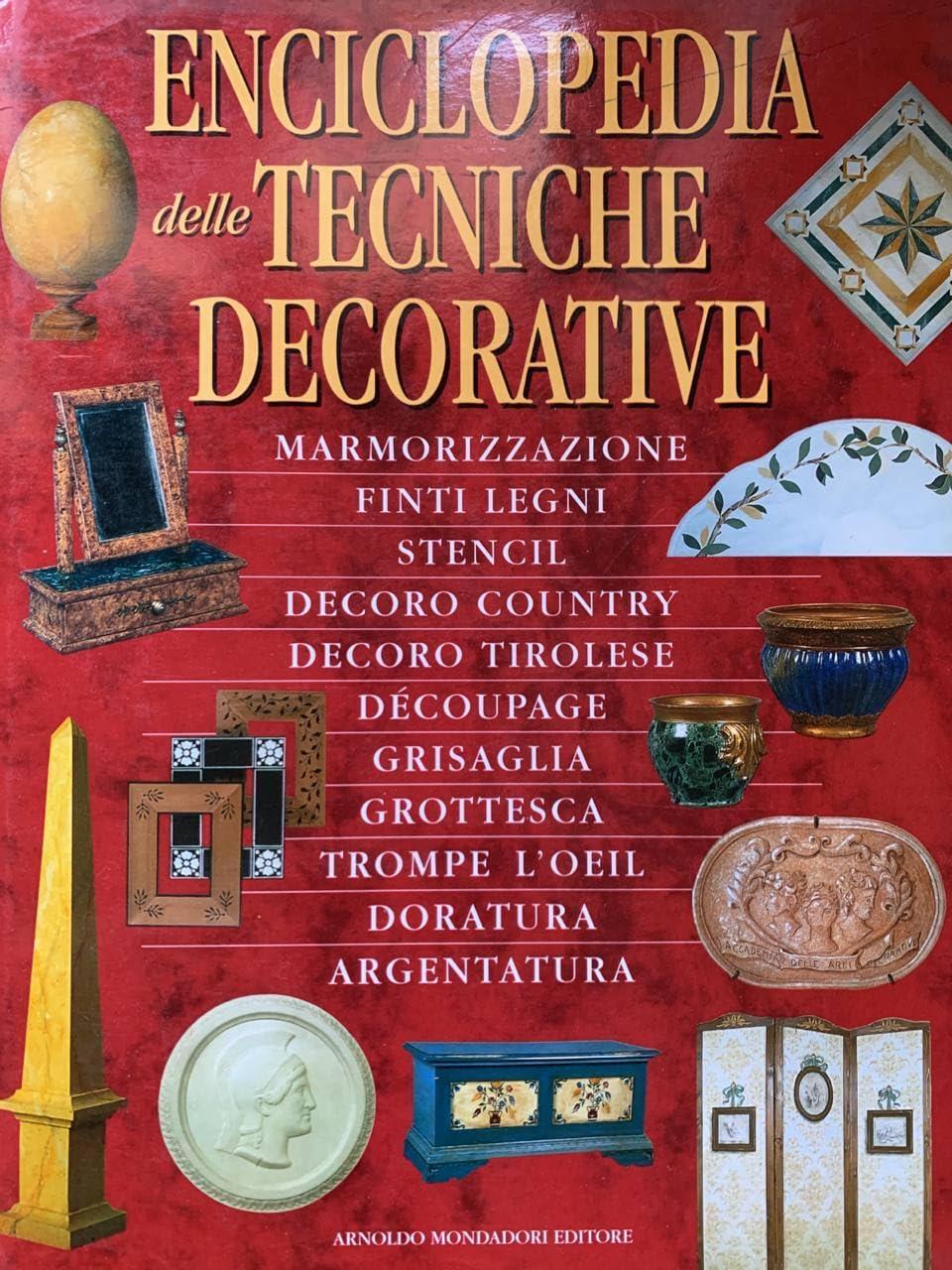 Enciclopedia delle tecniche decorative (Illustrati. Arts & Krafts)