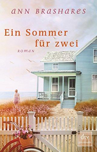 Ein Sommer für zwei: Roman