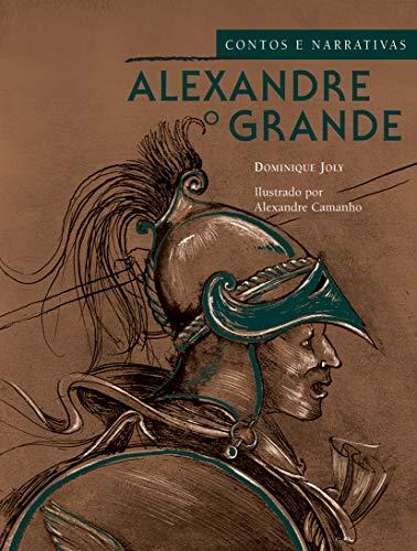 Alexandre O Grande. Contos E Narrativas (Em Portuguese do Brasil)