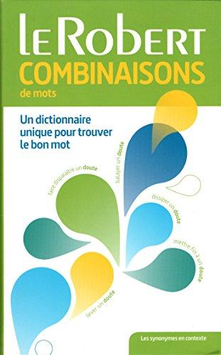 Dictionnaire des combinaisons de mots : les synonymes en contexte