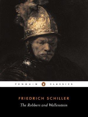 The Robbers and Wallenstein (Penguin Classics)