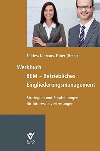 Werkbuch BEM - Betriebliches Eingliederungsmanagement