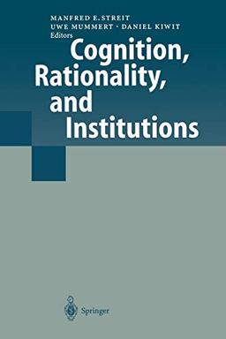 "Cognition, Rationality, and Institutions"