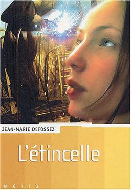 L'étincelle