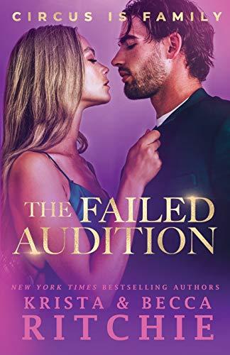 The Failed Audition (Circus Is Family, Band 1)