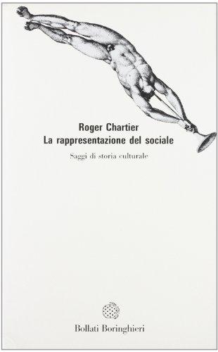 La rappresentazione del sociale (Saggi.Storia, filosofia e scienze sociali)