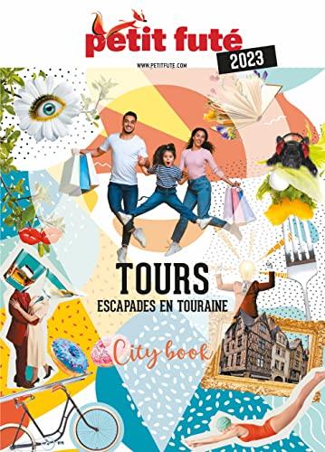 Tours : escapades en Touraine : 2023