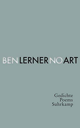 No Art: Poems / Gedichte