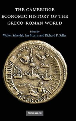 The Cambridge Economic History of the Greco-Roman World