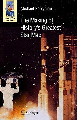 The Making of History's Greatest Star Map (Astronomers' Universe)