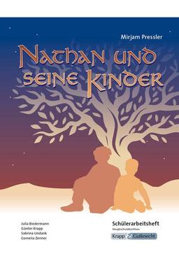 Nathan und seine Kinder - Schülerarbeitsheft - G-Niveau: Prüfungsvorbereitet, Aufgaben, Arbeitsmittel, Arbeitsblätter