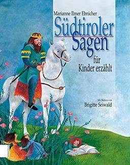 Südtiroler Sagen für Kinder erzählt