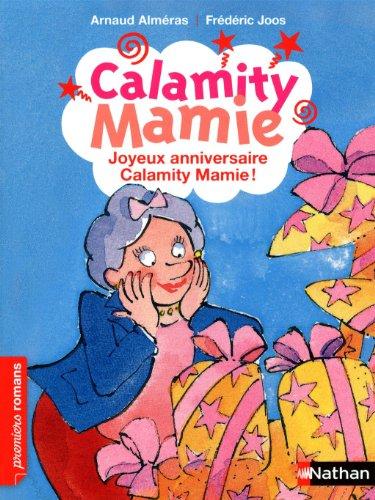 Calamity Mamie. Joyeux anniversaire, Calamity Mamie !