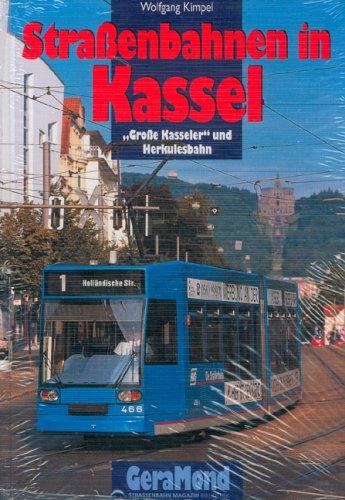 Straßenbahnen in Kassel: Große Kasseler und Herkulesbahn.