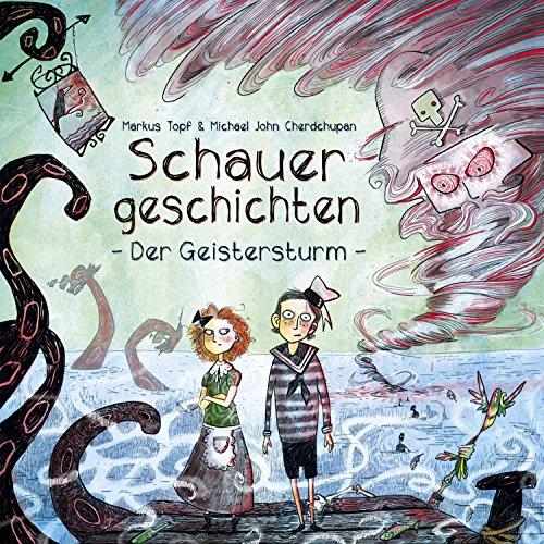 Schauergeschichten - Der Geistersturm