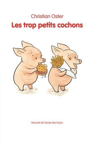 Les trop petits cochons