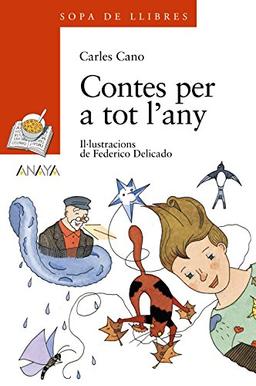 Contes per a tot l'any (LITERATURA INFANTIL - Sopa de LIbros (C. Valenciana))