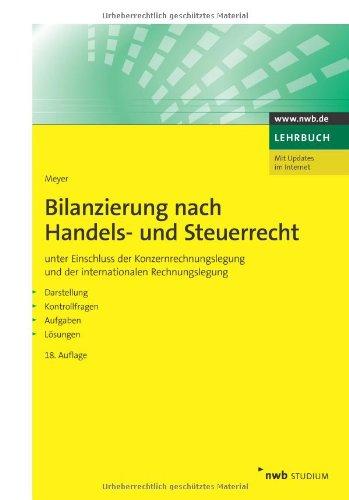 Bilanzierung nach Handels- und Steuerrecht (NWB Studium Betriebswirtschaft)