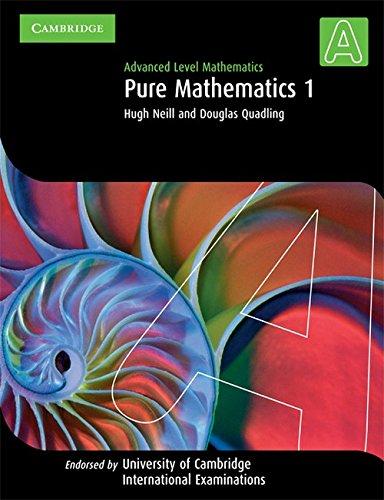 Pure Mathematics 1 (International) (Cambridge International Examinations)