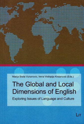 The Global and Local Dimensions of English: Exploring Issues of Language and Culture (Linguistik und Sprachvermittlung, Band 4)