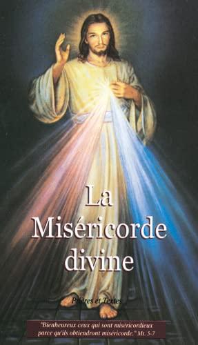 La miséricorde divine : prières et textes