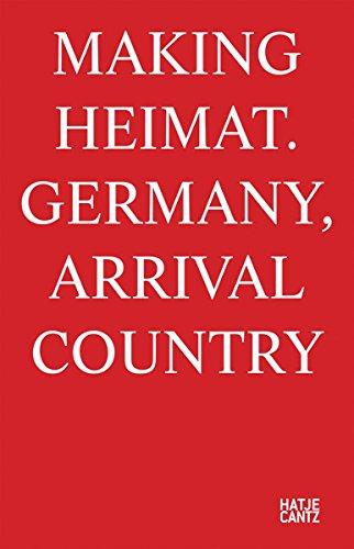 Making Heimat: Germany, Arrival Country