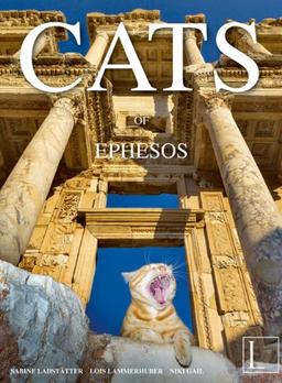 CATS OF EPHESOS: DIE KATZEN VON EPHESOS