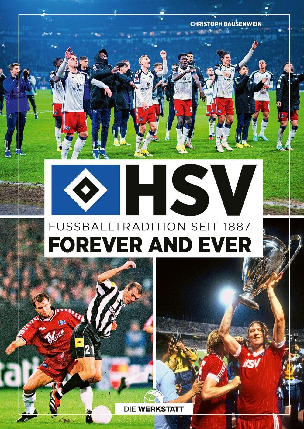 HSV forever and ever: Fußballtradition seit 1887