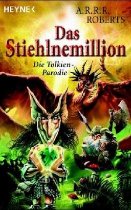 Das Stiehlnemillion. Die Tolkien-Parodie