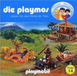 Die Playmos - Folge 14: Gefahr für den König der Tiere. Hörspiel.