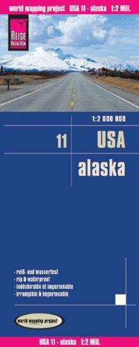 Reise Know-How Landkarte Alaska (1:2 000 000): USA 11: Kartenbild 2seitig, klassifiziertes Straßennetz, Ortsindex, GPS-tauglich, reiß- und wasserfest: ... Ortsindex, GPS-tauglich, reiß- und wasserfest