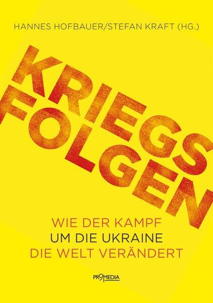 Kriegsfolgen: Wie der Kampf um die Ukraine die Welt verändert