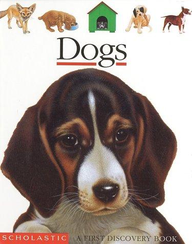 Dogs (First Discovery Books)