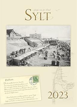 KALENDER SYLT 2023 "Grüße von der Insel SYLT anno 1900 - 2023" - historische Ansichten / 12,95€