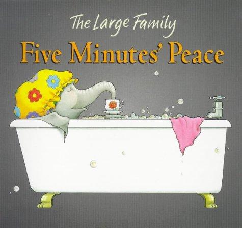 Five Minutes Peace (Large Family)