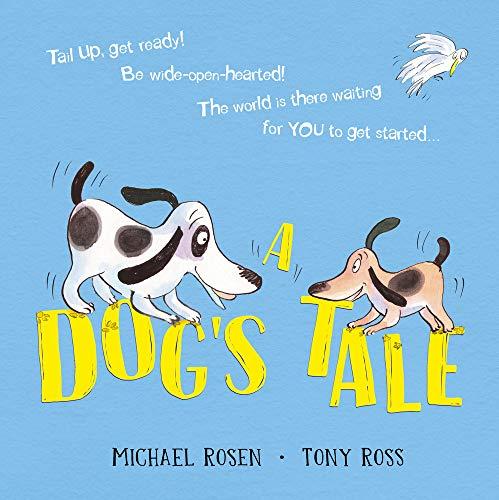 A Dog's Tale: Life Lessons for a Pup