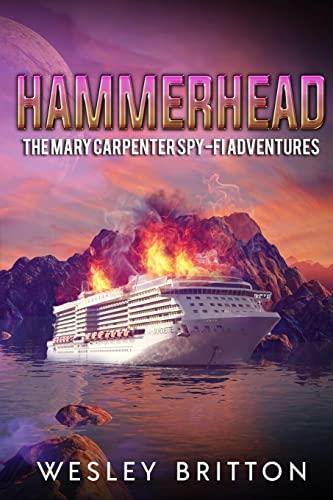 Hammerhead: The Mary Carpenter Spy-FI Adventures