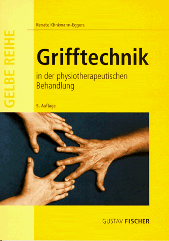 Grifftechnik in der krankengymnastischen Behandlung