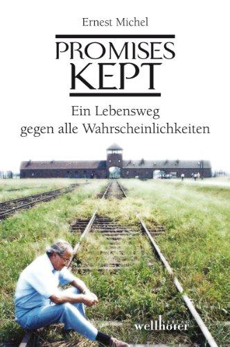 Promises Kept: Ein Lebensweg gegen alle Wahrscheinlichkeiten