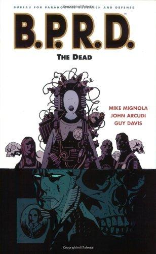 B.P.R.D. Vol. 4: The Dead: Dead v. 4