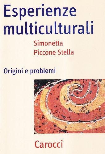 Esperienze multiculturali. Origini e problemi (Frecce)