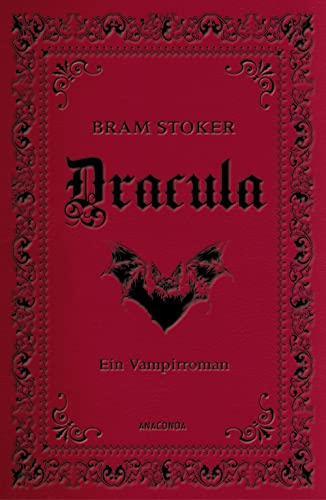 Dracula. Ein Vampirroman: Bram Stokers Schauerroman, klassisch in Cabra-Leder gebunden, mit Prägung