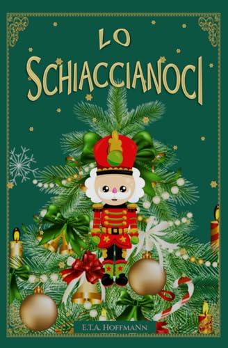 Lo Schiaccianoci: Una Favola di Natale