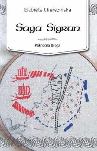 Saga Sigrun: Pólnocna droga