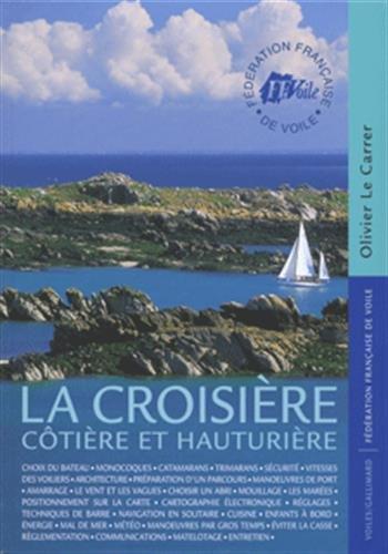 La croisière côtiére et hauturière