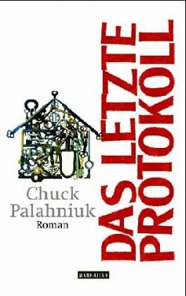 Das letzte Protokoll: Roman