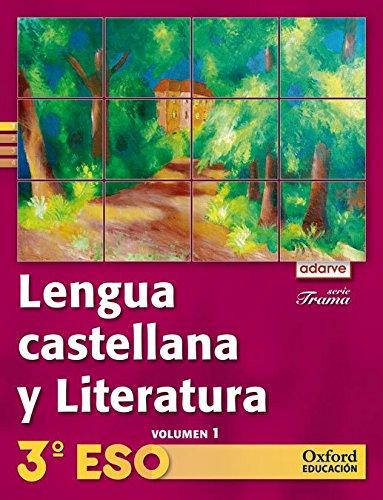 Lengua Castellana y Literatura 3º ESO Adarve Trama Trimestral: Libro del Alumno